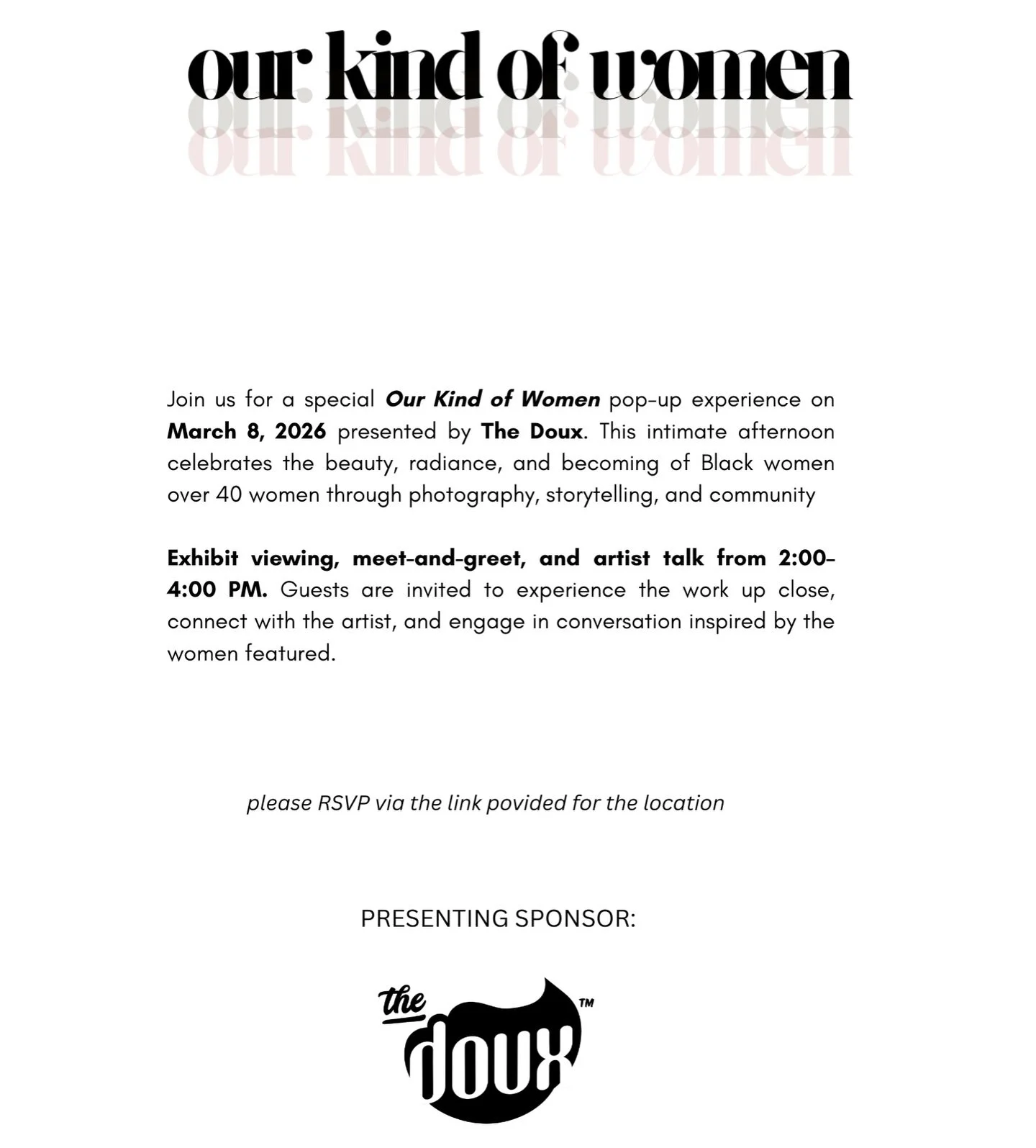 ATLANTA: BEYOND thrilled to share with you this body of work &ldquo;Our Kind of Women&rdquo;  in partnership w/ @terrijvaughn  and presenting sponsor @ilovethedoux . 

International Women&rsquo;s Day March 8th, 2p-4p. RSVP required. And while you are