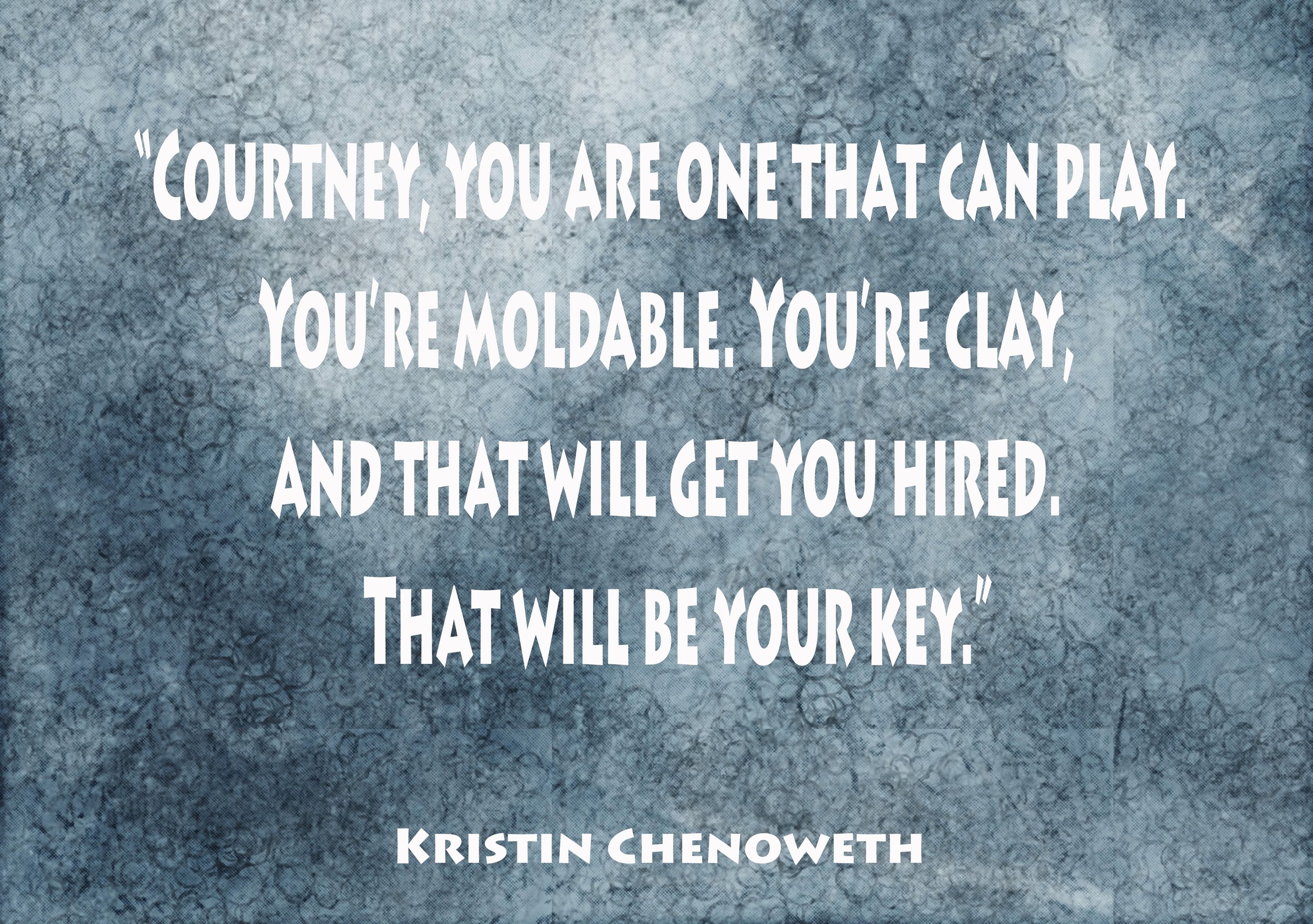 Kristin chenoweth clay quote.jpg