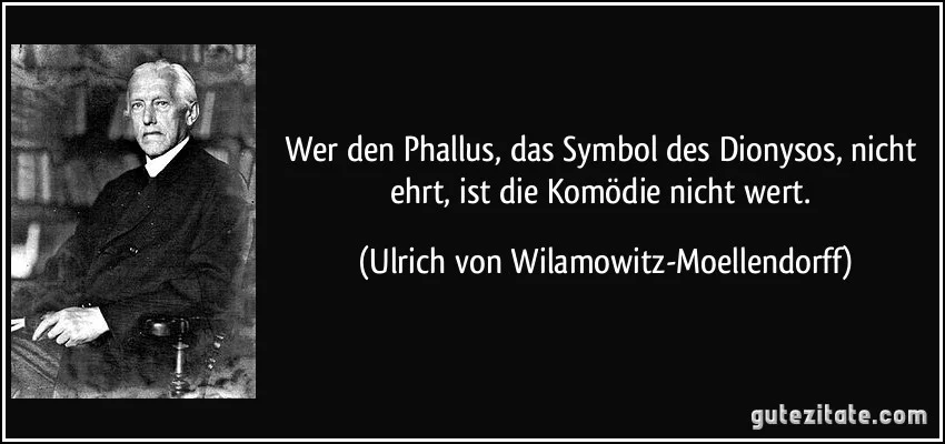The scientist-scholar: Wilamowitz and his phallic symbols