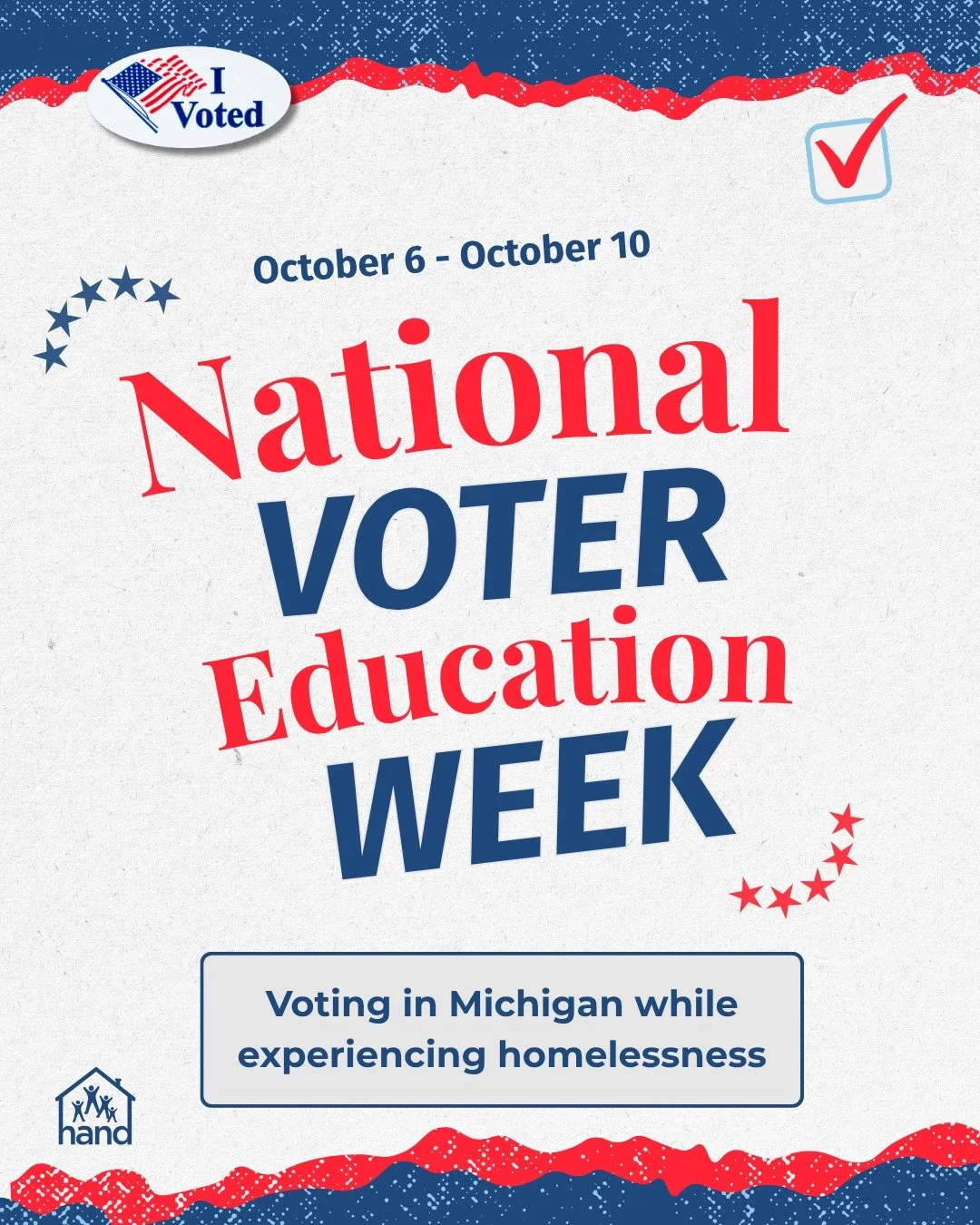 Everyone deserves the right to vote, regardless of housing status. This National Voter Education Week, let&rsquo;s spread the word and make sure every Michigander knows their rights.