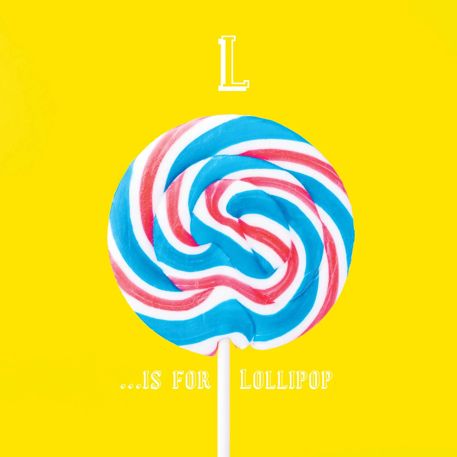 L is for Lollipop