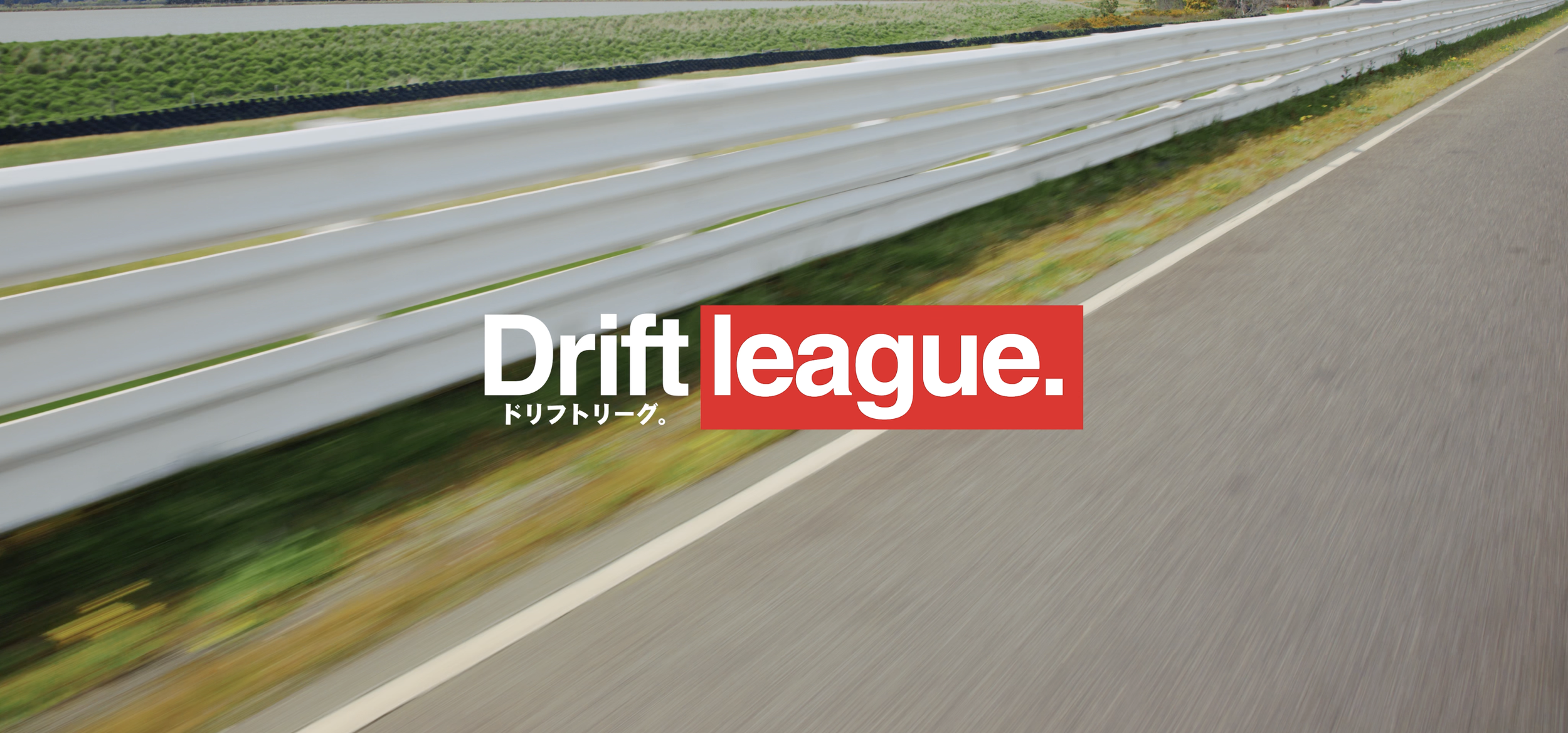 Drift League at a footpace