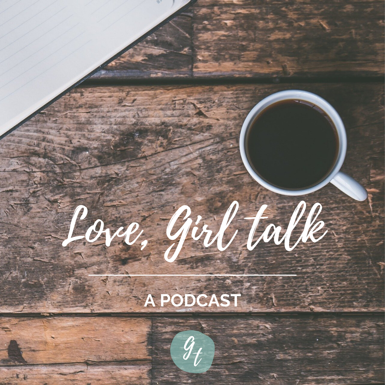 Love, Girl Talk