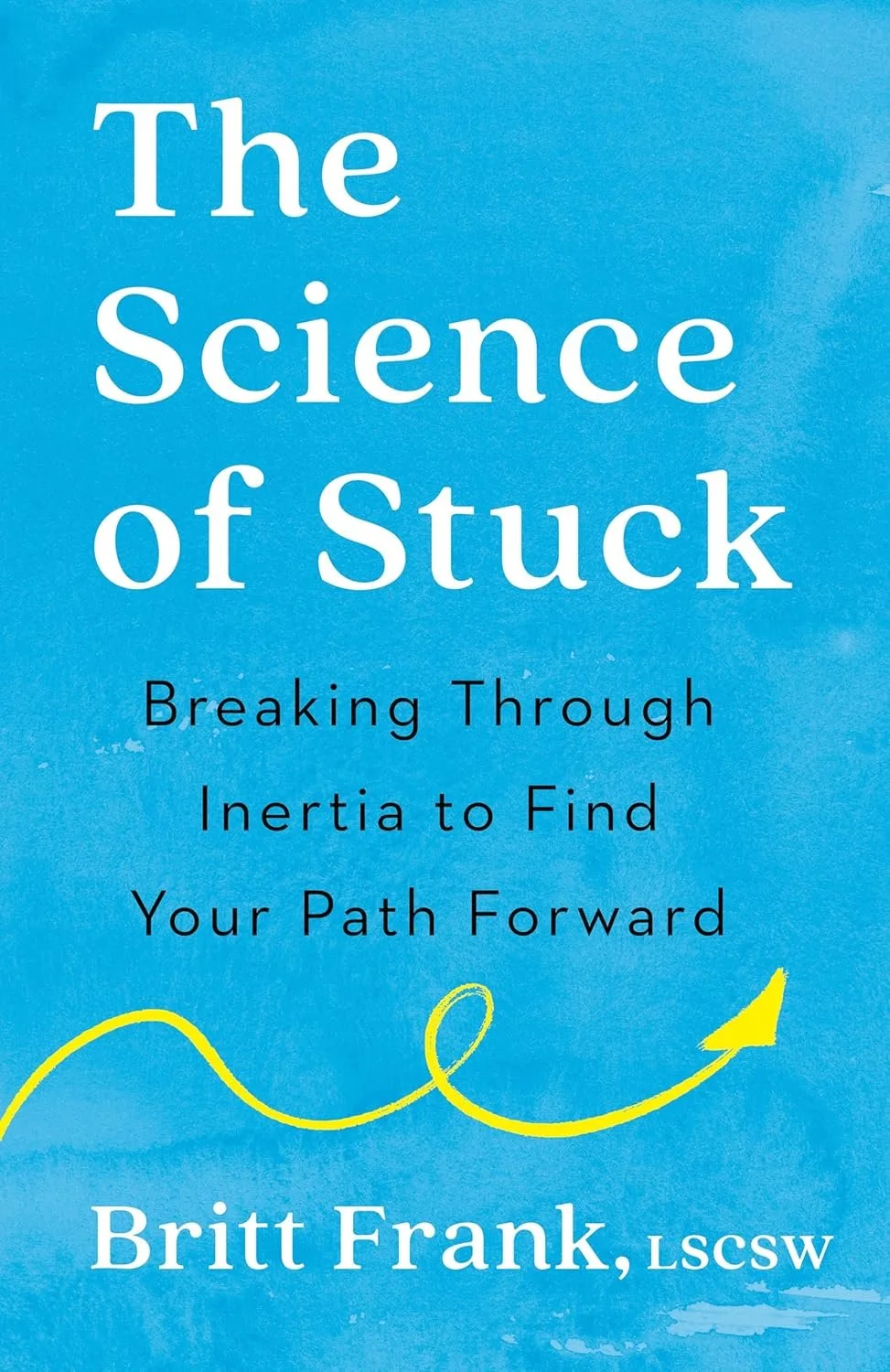 The Science of Stuck Book Cover