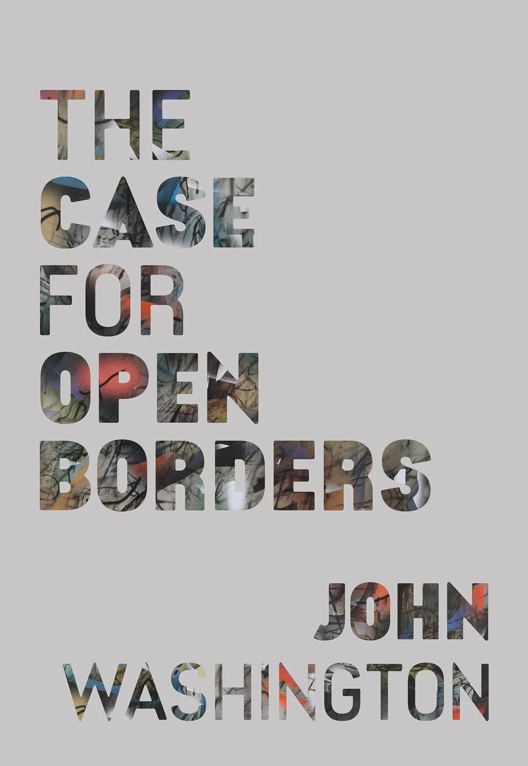 The Case for Open Borders Book Cover