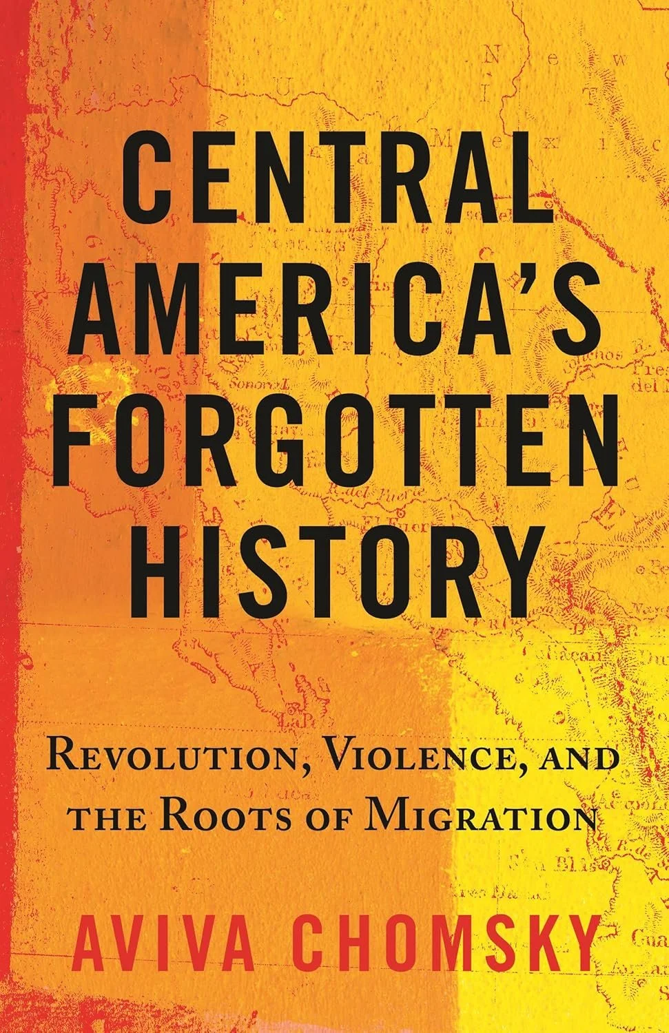 Central America's Forgotten History Book Cover