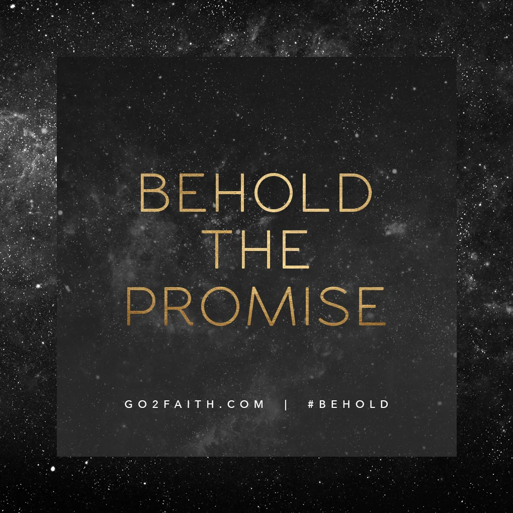 Behold the Promise Social Media.jpg