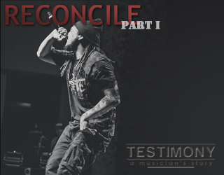 Reconcile - Part I