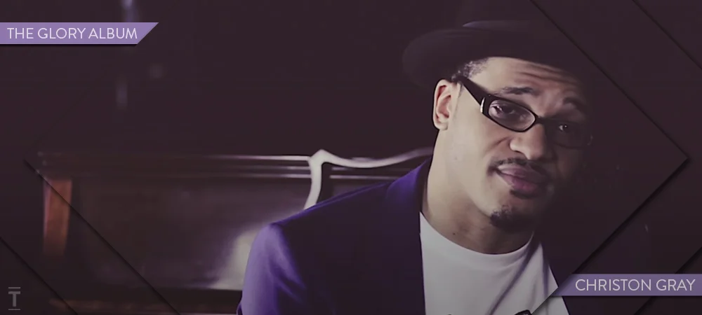 Christon Gray - The Glory Album