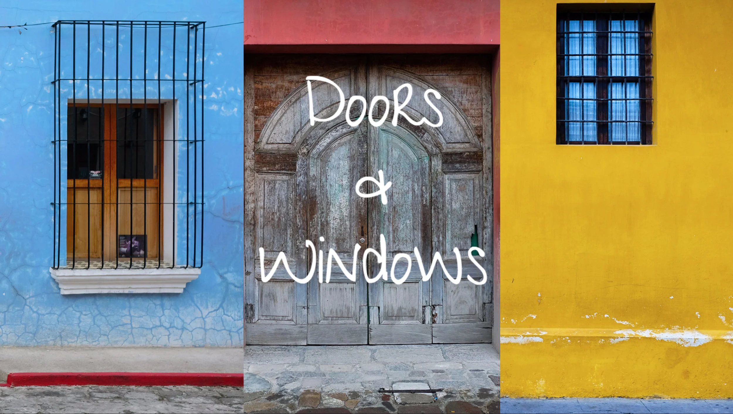 Doors and Windows - Guatemala