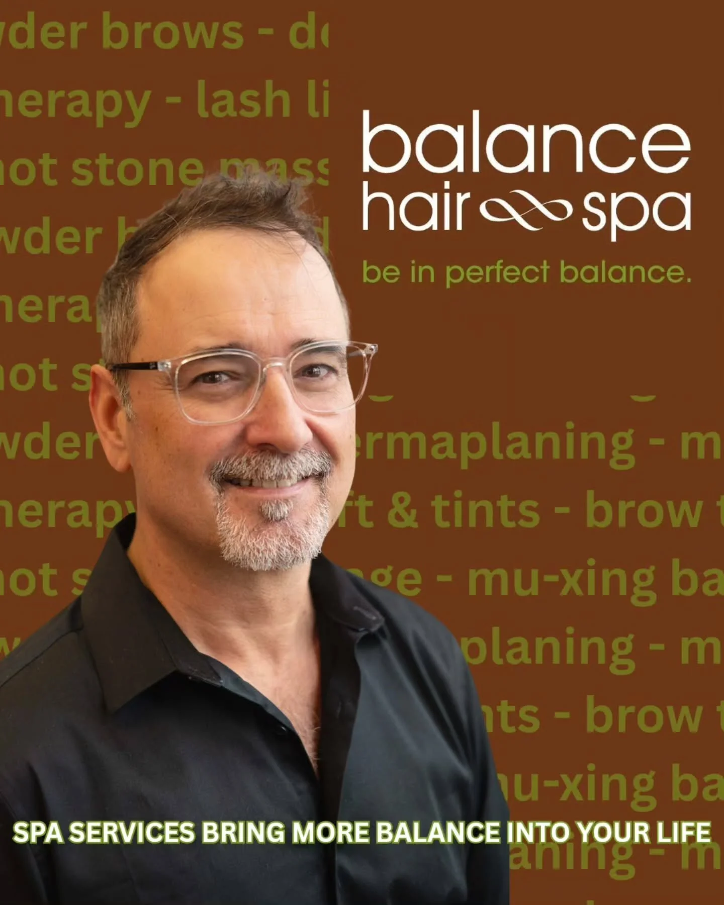 Balance Hair Spa owner, Biff, invites you to experience a spa service at Balance Hair Spa. Read his personal letter along with this month's specials at
https://balancehairspa.com/specials