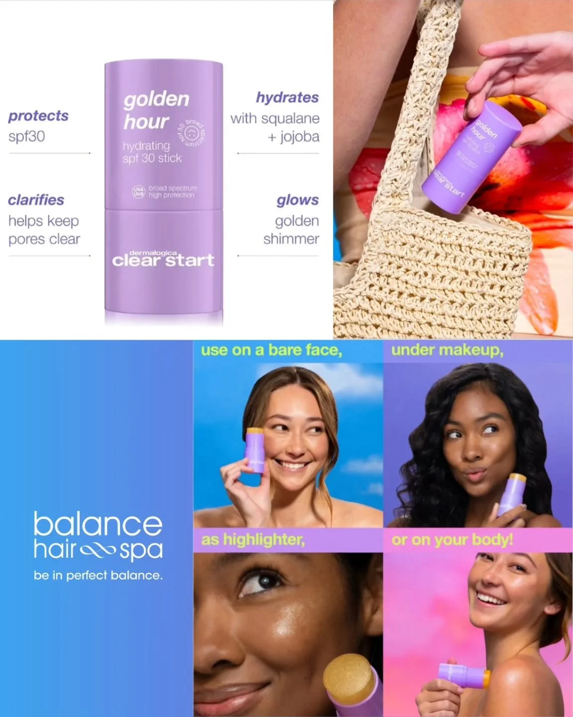 Every Hour is Golden Hour with Clear Start's Hydrating SPF stick. Protect with SPF30; Clarify with Willow Bark Extract, a natural form of Salicylic Acid; Hydrate with Squalene + Jojoba Seed Oil; and Glow with a golden shimmer for all skin tones. Non-