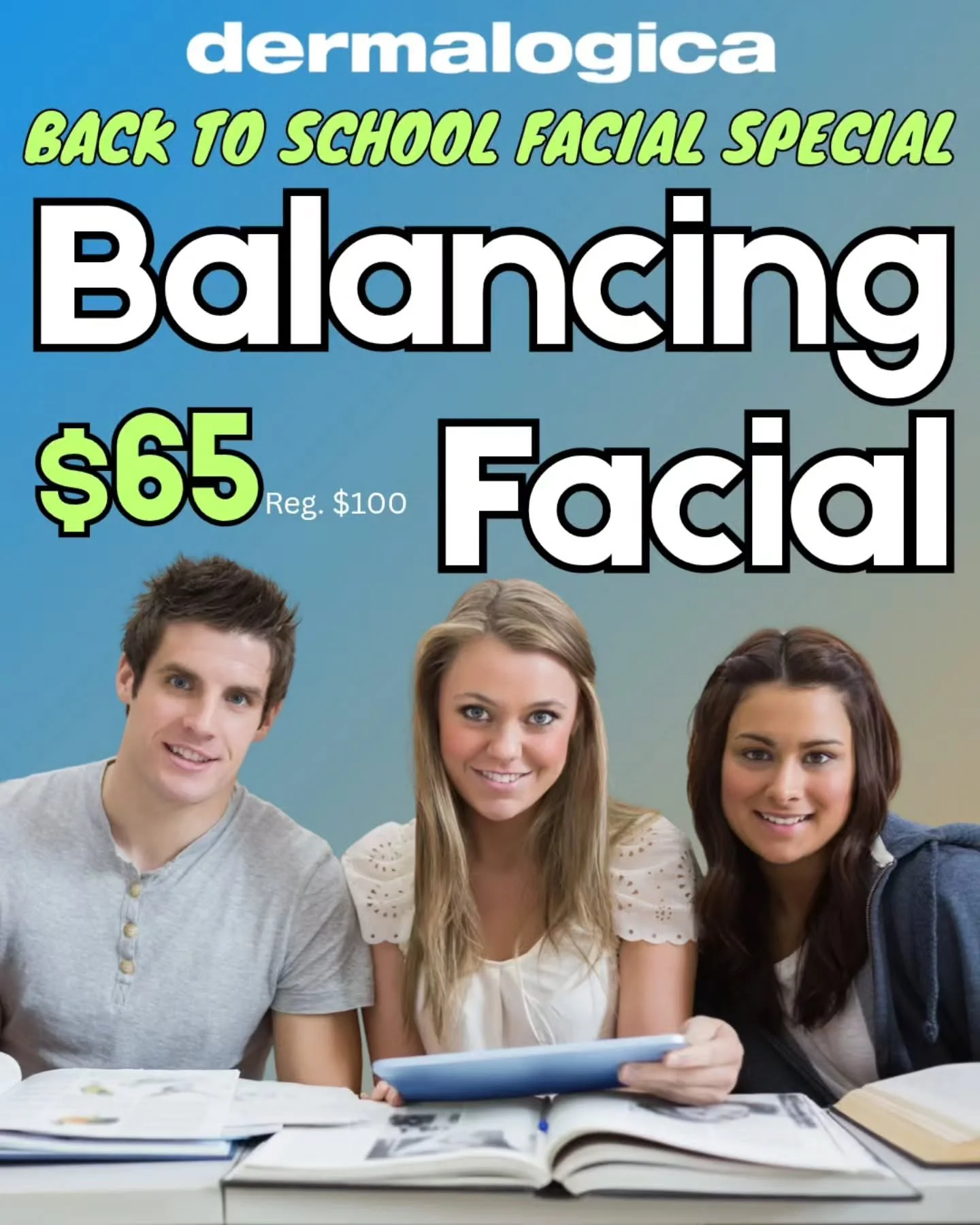 We are running 2 back to school facial specials this month. Our Clear Start Teen Facial is good for teens who are just starting their skincare journey, while our Balancing Facial is for young adults who need an extra boost to their skincare.  Let pur