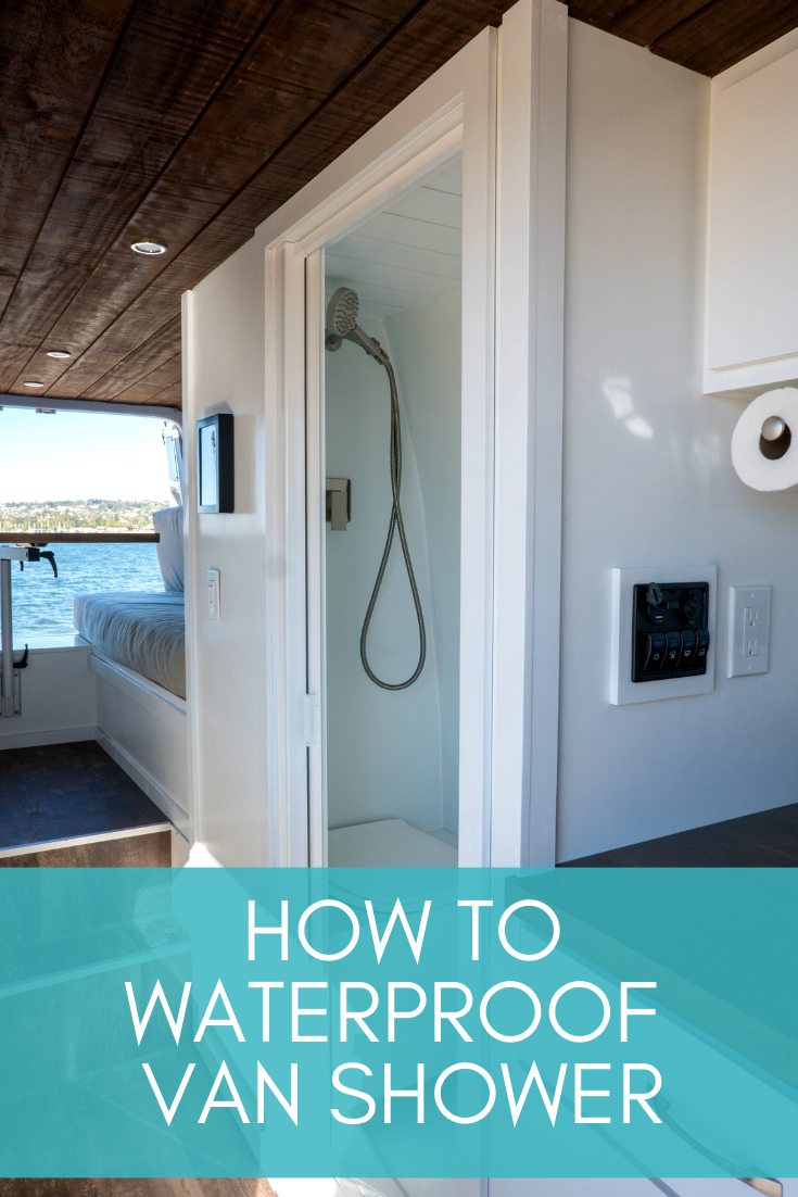 How to Waterproof Your Van Shower | Van Conversion Bathroom