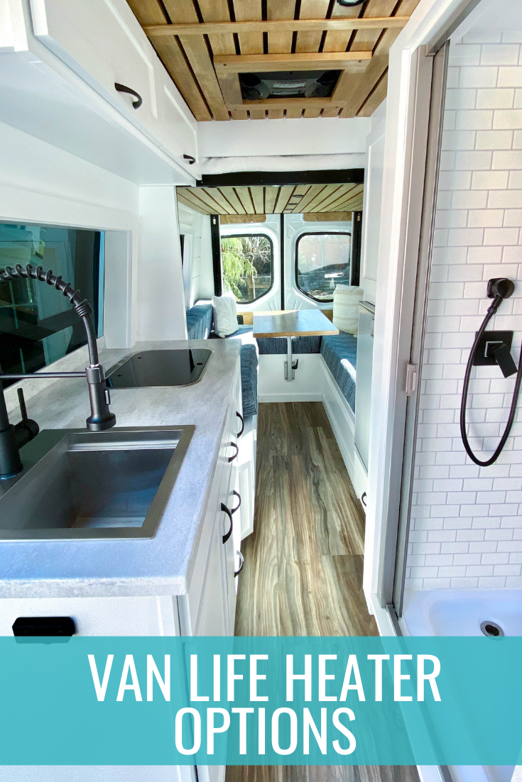 VAN LIFE HEATER OPTIONS | best heater for van life — Sara u0026 Alex James -  Custom Crafted Vans