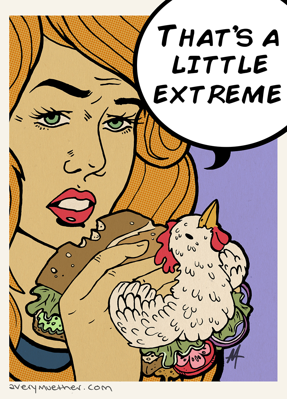 That's a little extreme