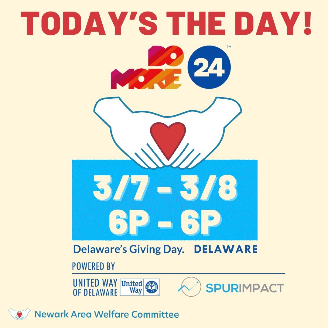 Today's the day! Make a donation any hour from 6pm Thursday, March 7th through - 6pm Friday March 8th!

 #neighborshelpingneighbors #domore24de #DoMore24DE