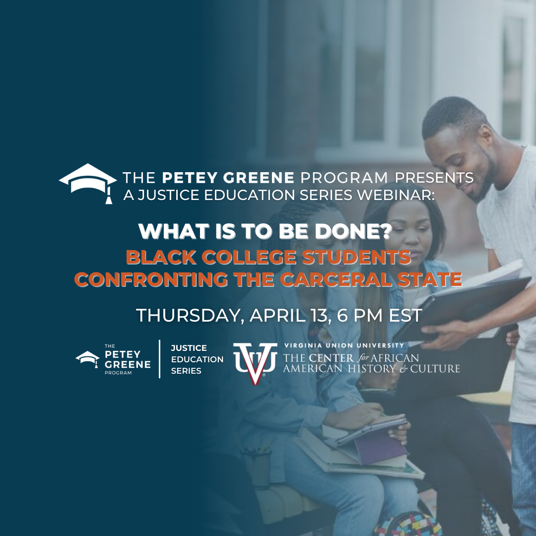 What is to Be Done? Black College Students Confronting The Carceral State