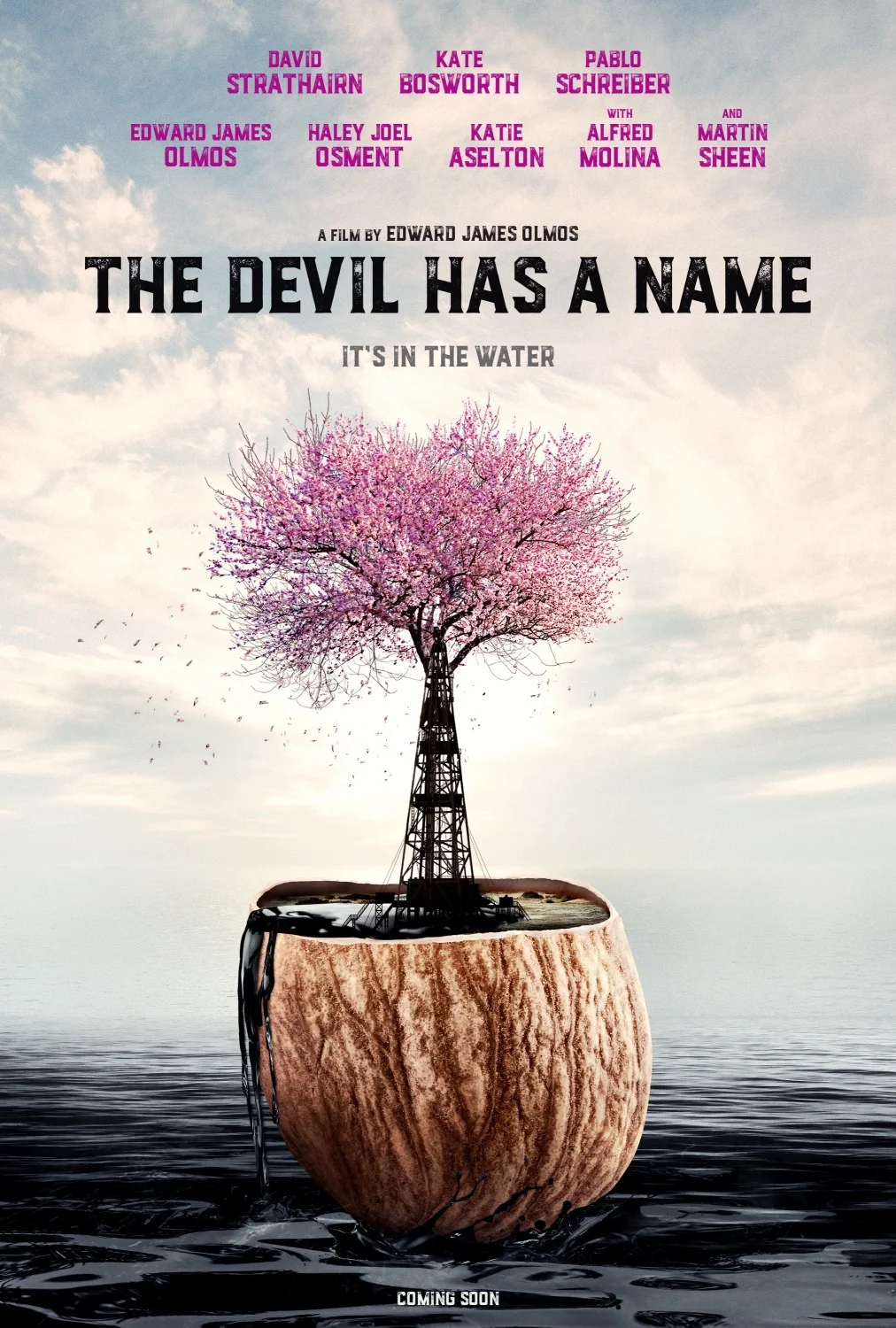 THE DEVIL HAS A NAME (2019) Dir. Edward James Olmos Starring: David Strathairn, Kate Bosworth, Pablo Shreiber, Edward James Olmos, Haley Joel Osment, with Alfred Molina and Martin Sheen Coming soon!