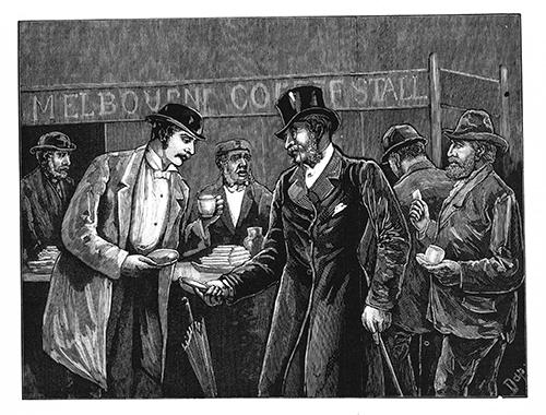 "By Gad Sebastian, they've gone and put pumpkin spice in my latte!" "No!" "The Governor will hear about this, you mark my words—he'll see them hanged" "Ooh pumpkin spice lattes! How much, my good fellow?" "Hear that, Sebastian? This place is going to the devil" "Ooh, challenge him to a duel, Tarquin!" A Melbourne coffee-stall , wood engraving, published in The Australasian sketcher , 7 May 1883, by Alfred Martin Ebsworth, Melbourne. State Library of Victoria, A/S07/05/83/77.