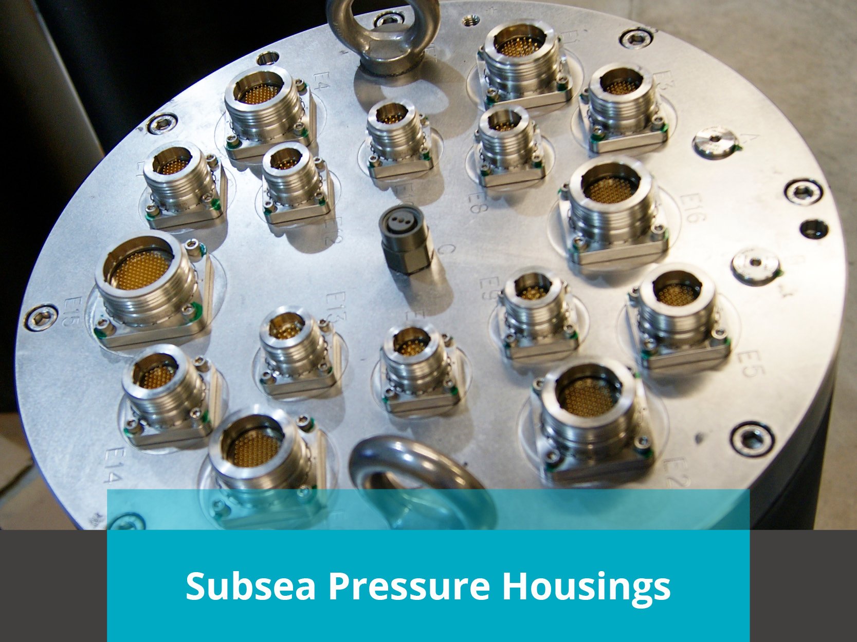 Subsea Pressure Housings
