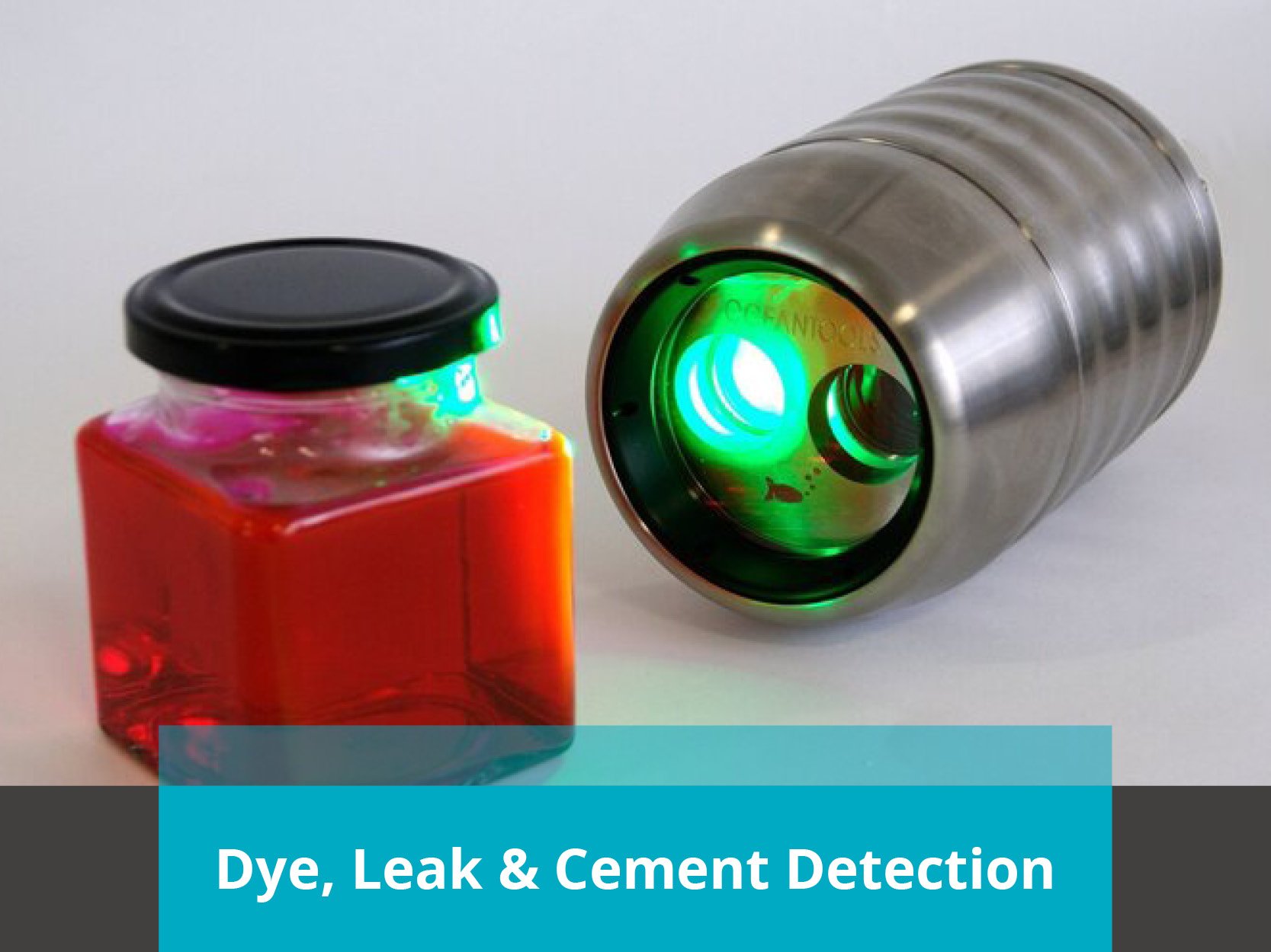 Dye, Leak &amp; Cement Detection