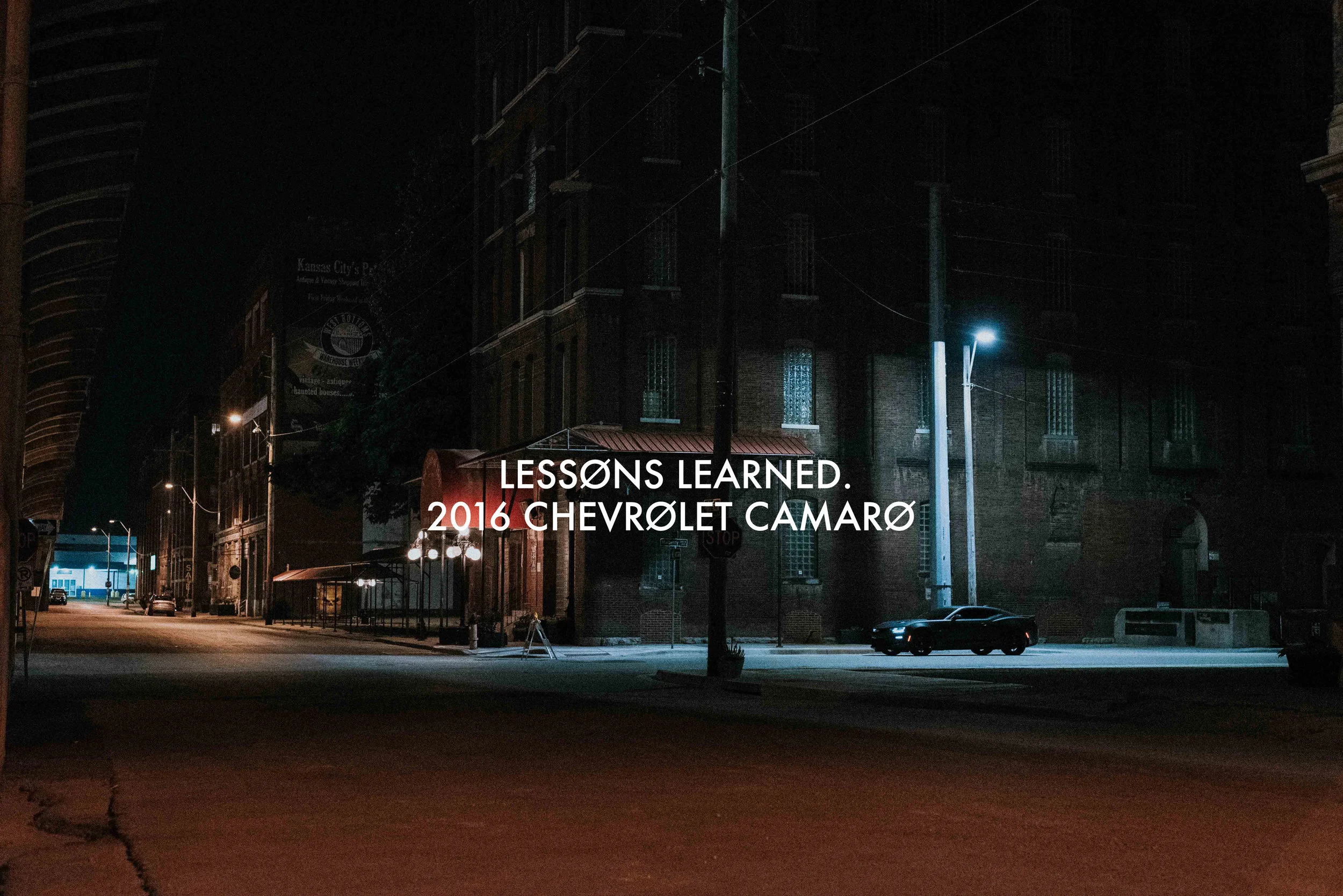 LESSONS LEARNED // 2016 CHEVROLET CAMARO