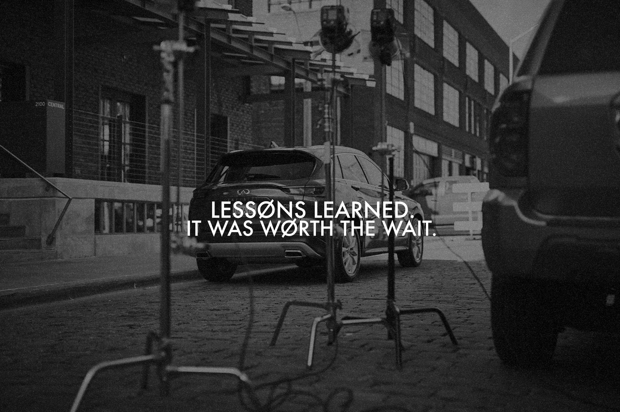 LESSONS LEARNED // IT WAS WORTH THE WAIT
