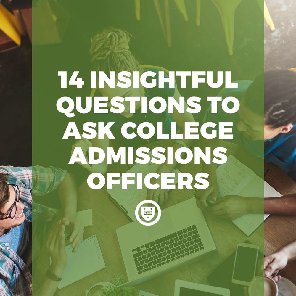 14 Insightful Questions to Ask College Admissions Officers — Elite  Educational Institute