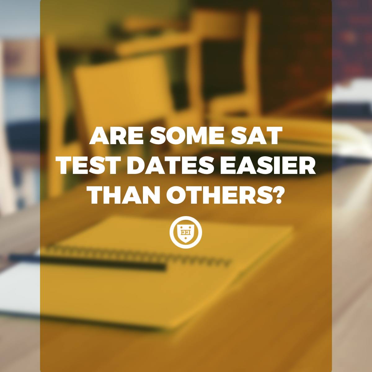 Some Dates Than Others? Easier \u2014 Elite Test Are SAT ... Some Easier Others? ... \u2014 SAT Than Elite Are Dates Test