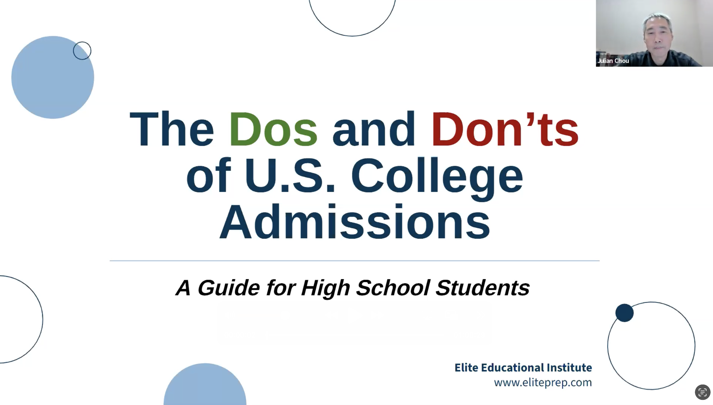 Webinar Recording — The Dos and Don'ts of College Admissions: How Good Students Get Into Great Colleges