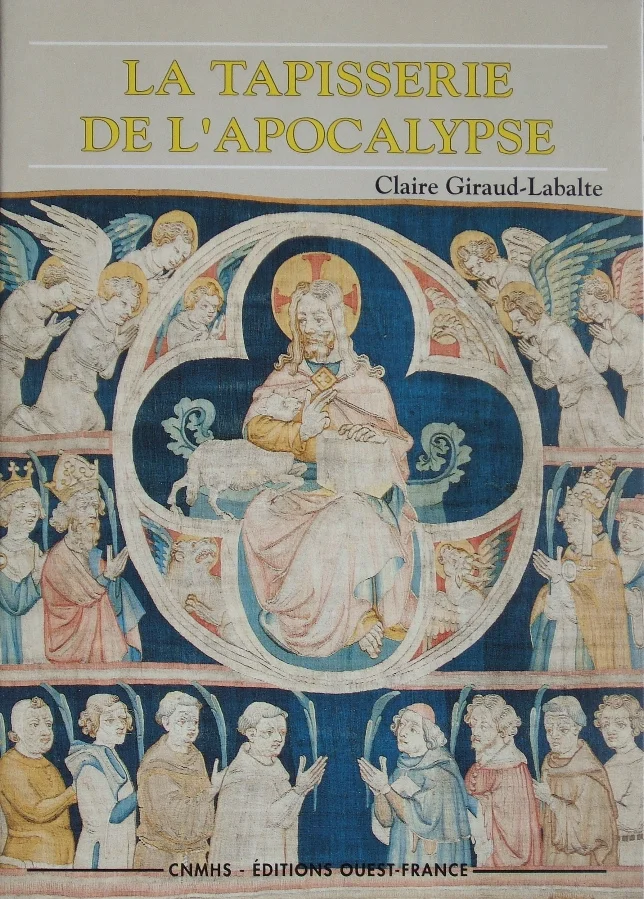 Book cover: The Apocalypse of Angers Tapestry Angers, France