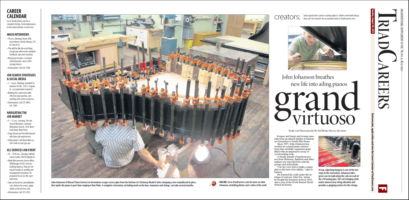 I documented a local grand piano restorer as the first installment of a periodic series on creators. The print story led readers to a longer online version and a video.