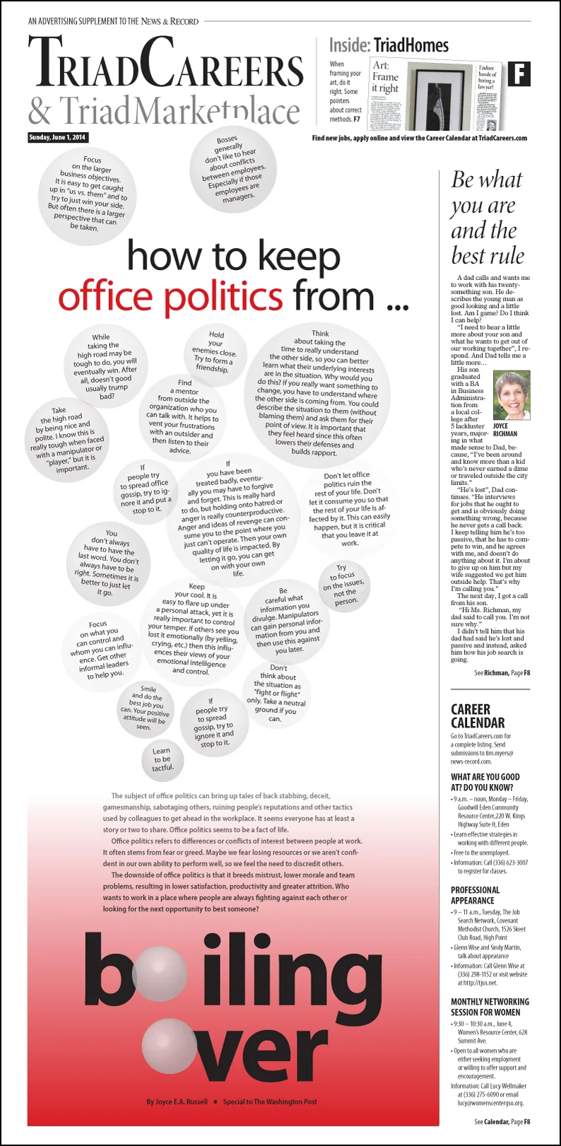 A wire story provided tips for working through office politics.