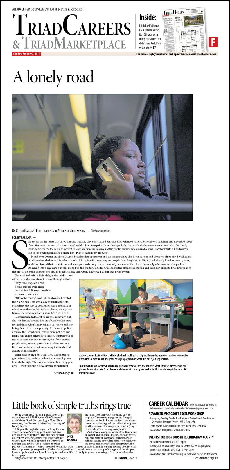 An excellent piece from The Washington Post about the hardships endured by a homeless woman in Atlanta looking for work. I went bold, simple and stark to get out of the way of the words and pictures.