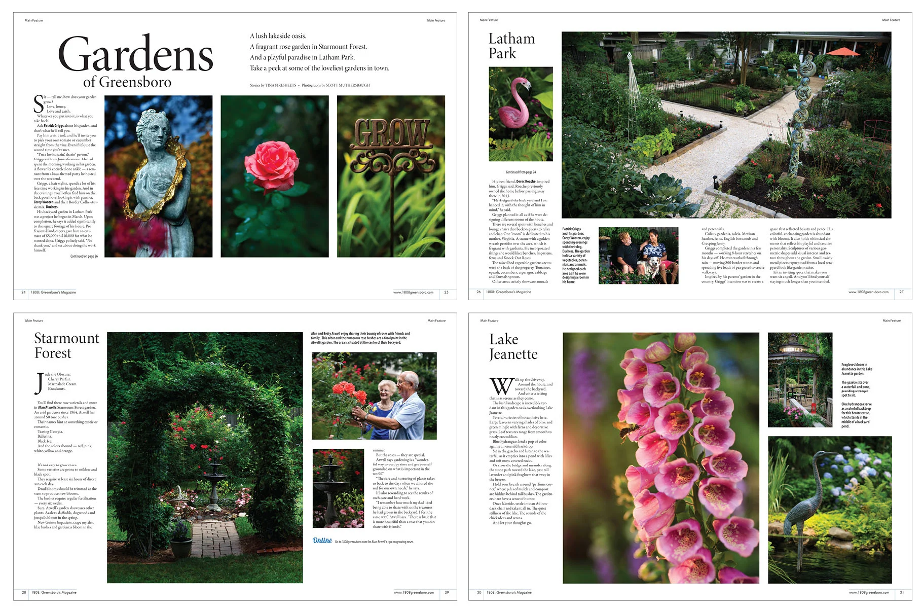 The theme for the April issue of 1808 was Gardens. Three area backyards were profiled, each with the highlights of their efforts.