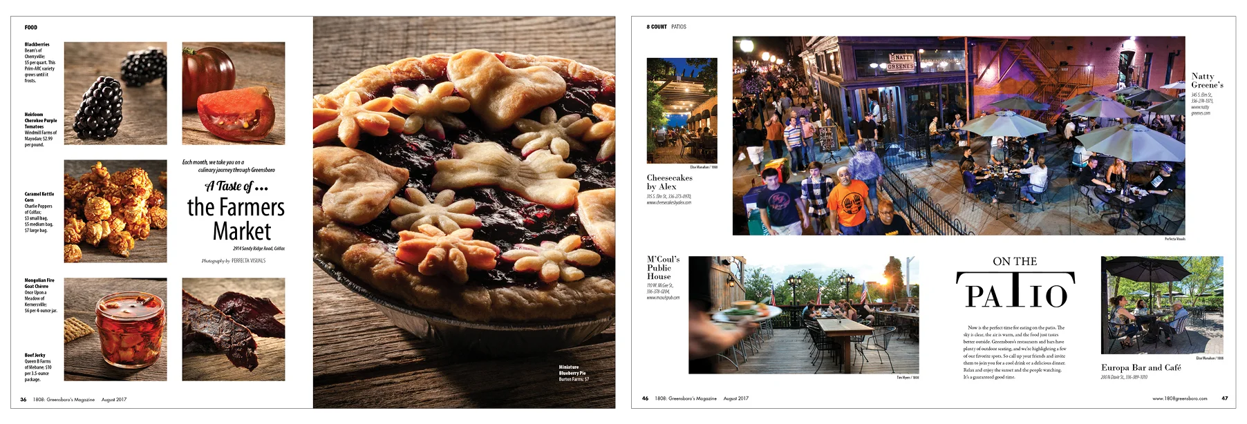 Our monthly "Taste of..." pages took readers to the Farmer's Market and snacks that can be found there. Enticing restaurant patios made the call for "8 Count," a monthly feature on eight-of-a-kind in town. I also made two of the photographs, one low…