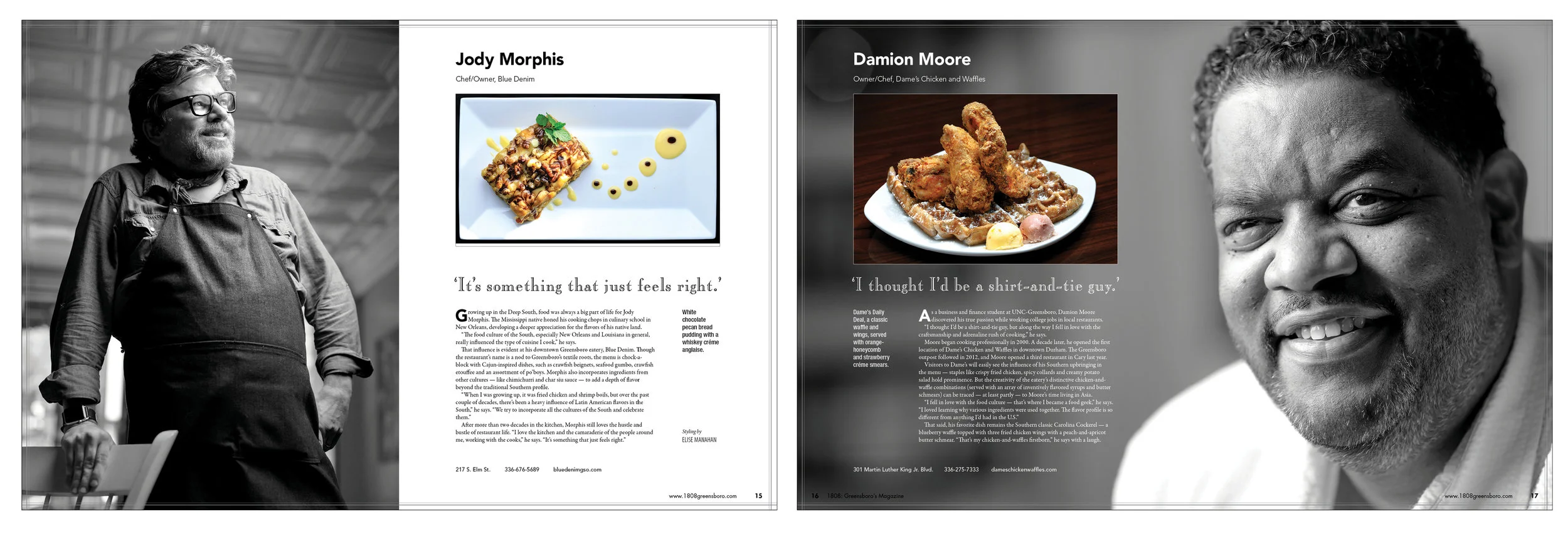 With an overall October theme of food, I proposed a series of images on chefs and a signature dish. The photography was done by a Greensboro company, Perfecta Visuals, made up of Scott Muthersbaugh and Jerry Wolford.