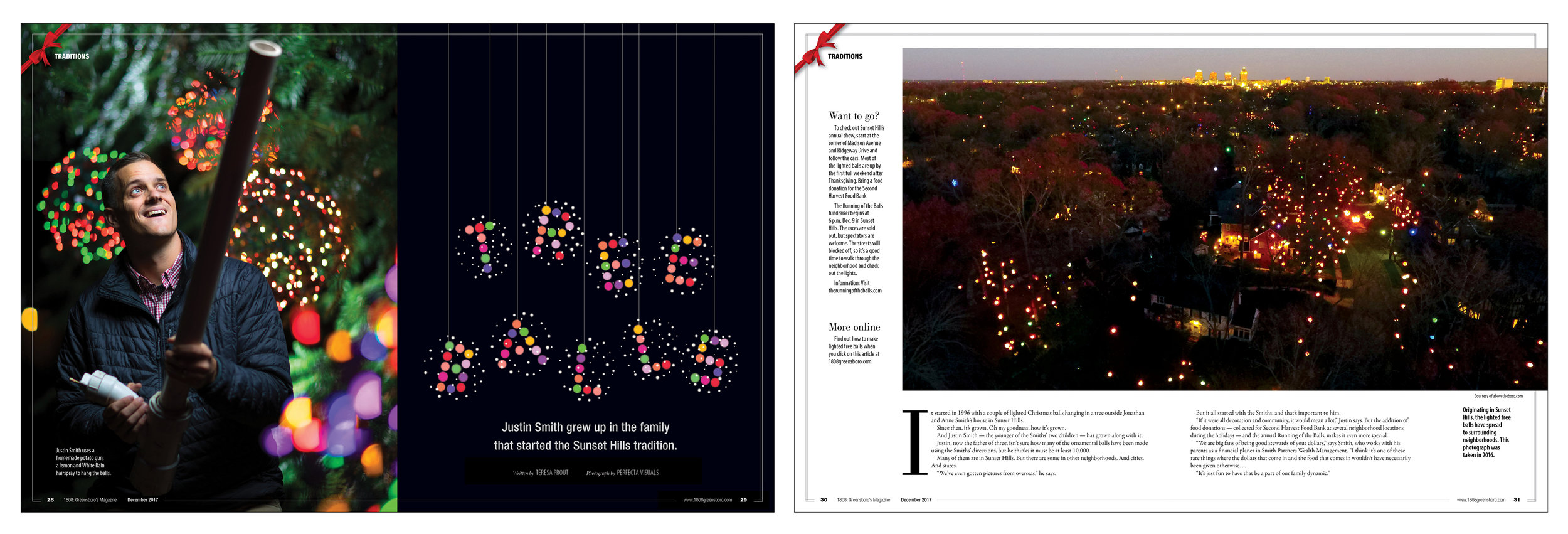 The first spreads from the cover story on holiday traditions featured a man who is instrumental in the "lighted tree balls" in a Greensboro neighborhood. The hanging of chicken wire balls lit with a string of lights goes back twenty-ish years, with …