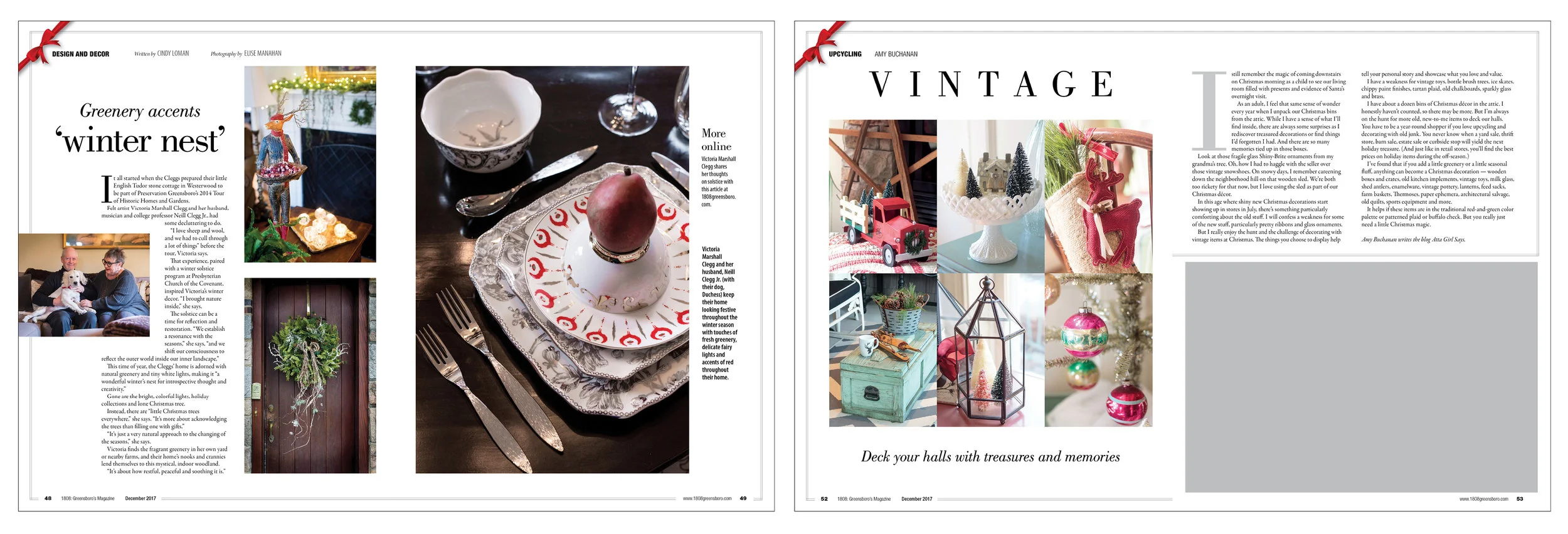 Decorating is an important part of the season. For the left pages, photographs were made in 2016 to be used a year later. A columnist who specializes in "Up Cycling" provided the story/photographs for the right spread. The gray box was filled with a…