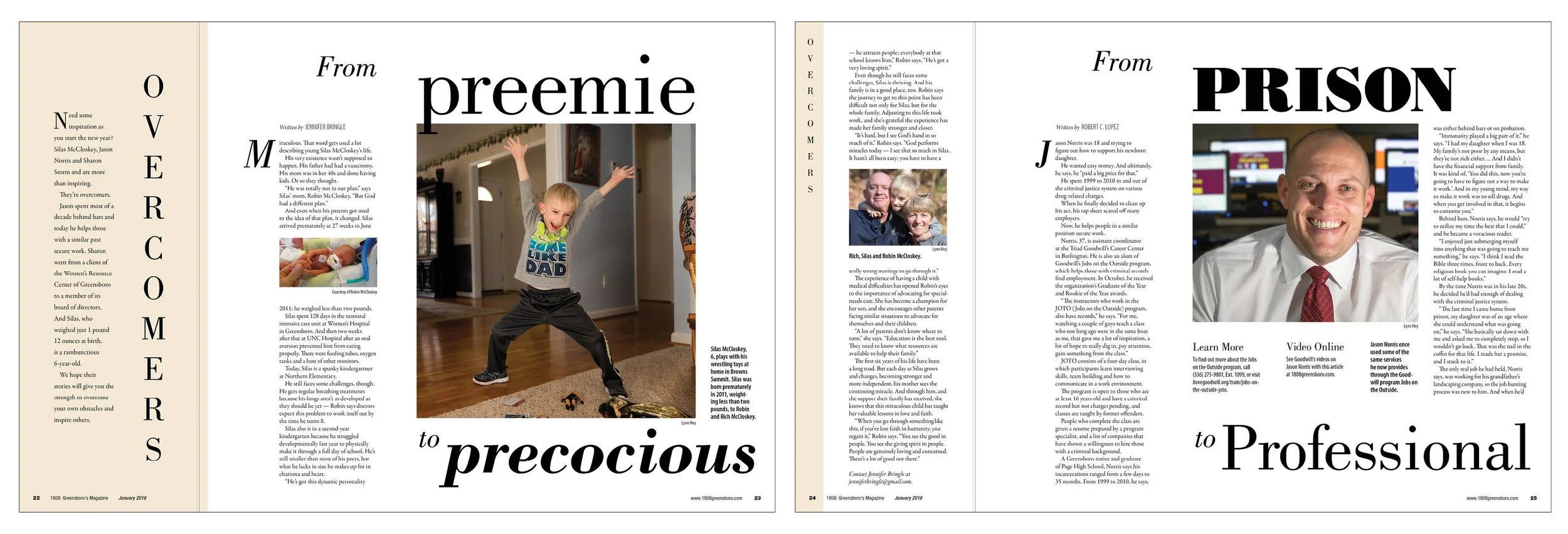 January and a new year can bring a time of reflection and change. We looked at three people who had overcome major obstacles in life with remarkable results in a seven-page package.