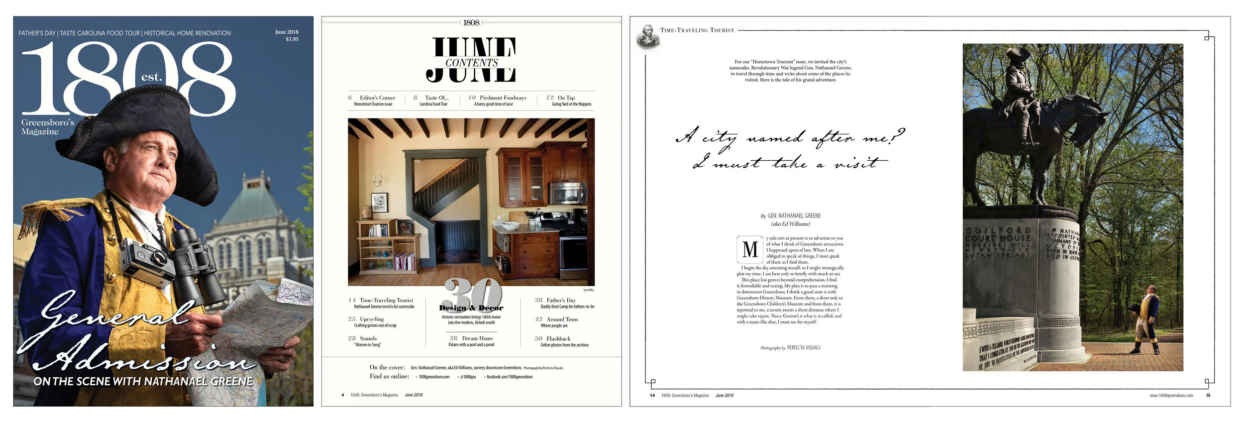 "Hometown Tourist" was the theme for the June issue. We were able to convince an ex-reporter for the newspaper to dress as Nathanael Greene, the namesake of Greensboro, to visit key spots around town.