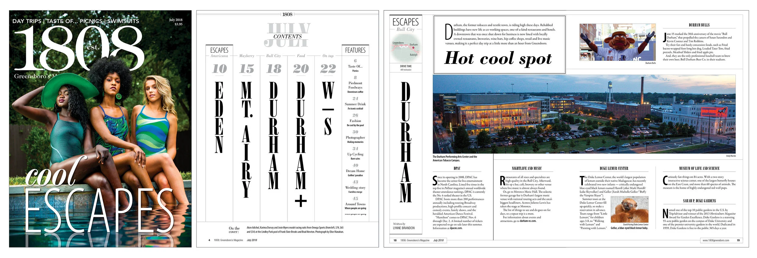 Short summer escapes / day trips from Greensboro was the theme for July. A planned cover that fit that theme perfectly was in process, when I mentioned to the photographer that the fashion story could be shot as a cover as well, with the best one wi…