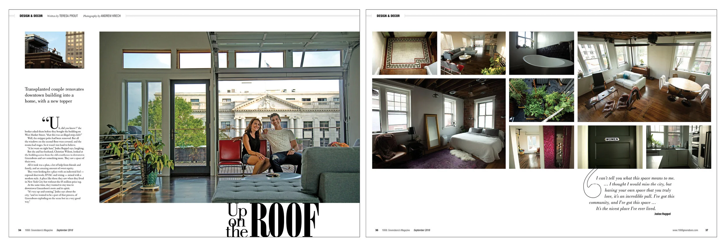 Construction of the roof of a downtown building caught the eye of one of our staff members. After a period of missed connections, we finally connected with this couple who renovated the building. The final design had the story jump on the bottom of …