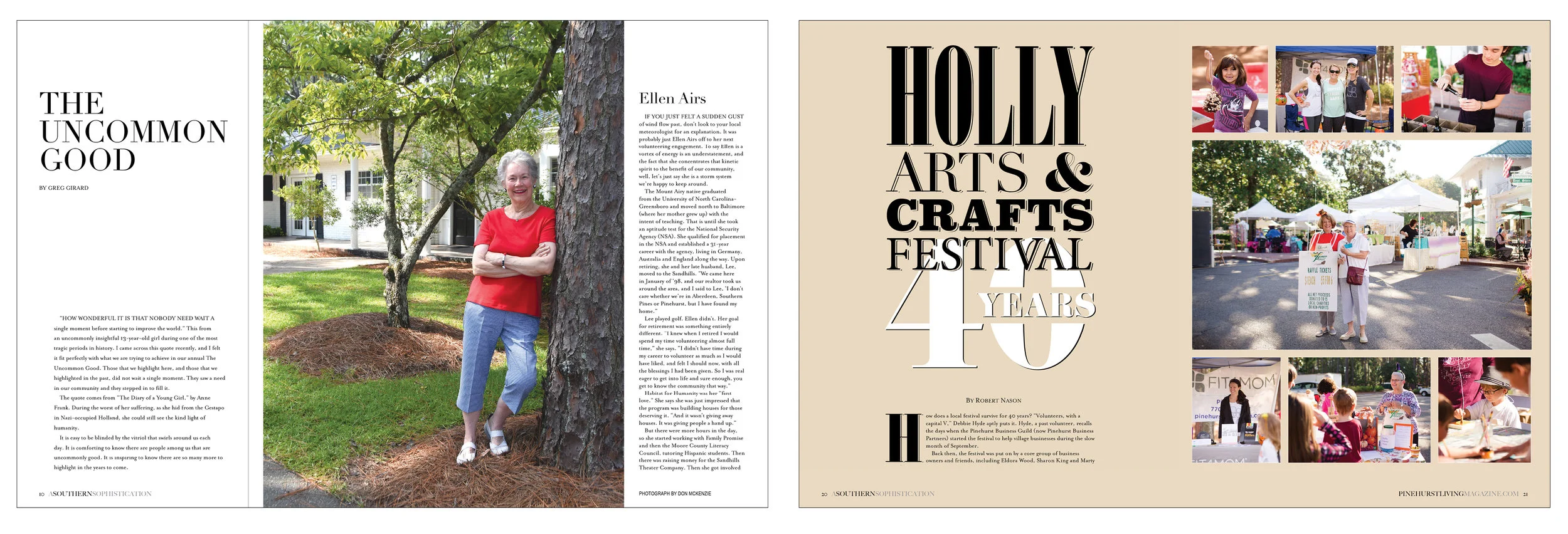 An annual feature in Pinehurst Living is about area people who volunteer above and beyond the expected. Four people were profiled. And, the opening spread for a long-running craft festival. I created the poster-ish logo / headline.