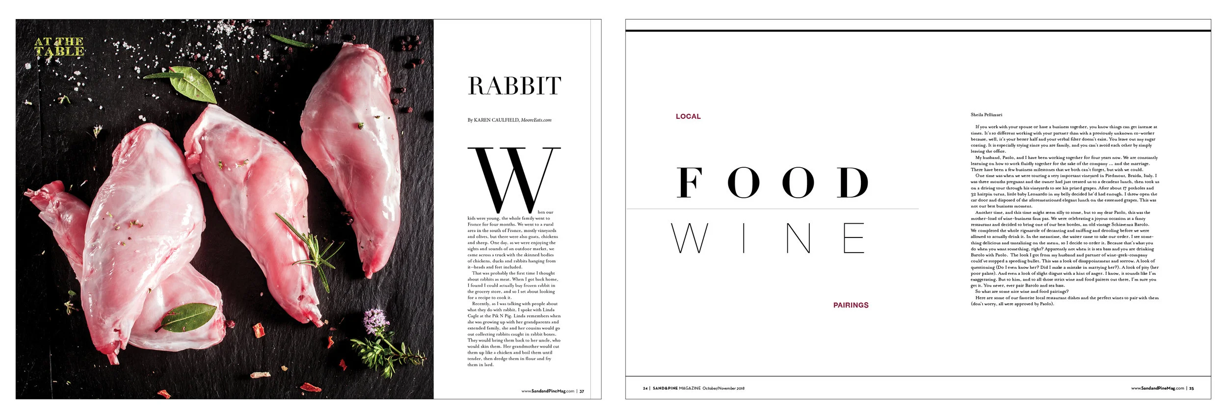 The monthly “At The Table” department in Sand &amp; Pine was about cooking rabbit. The combination of a prep image (that was not a full carcass) and headline made for a tasteful opener. The wine columnist wrote about pairings at local restaurants. I…