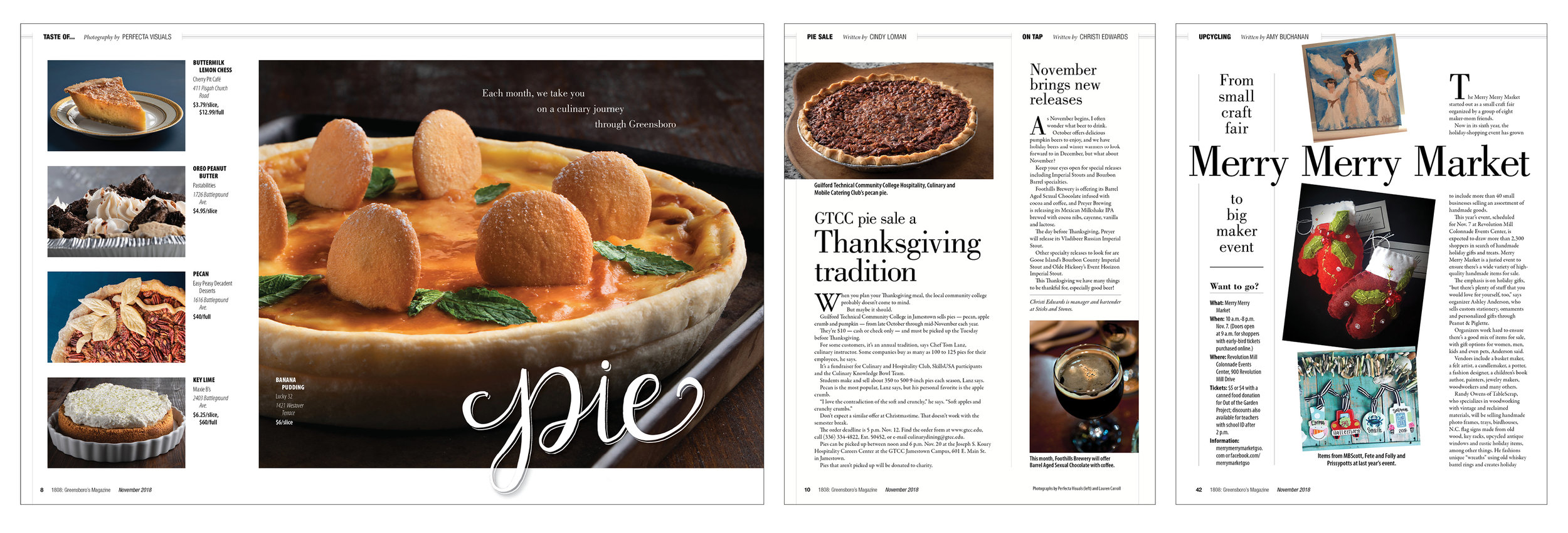This issue’s “Taste Of…” looked at pies. A friend who is learning calligraphy helped with the lettering. We had a small dilemma when two of the pies for the page were accidentally pecan. We rethought the space for another story, “On Tap,” and added …