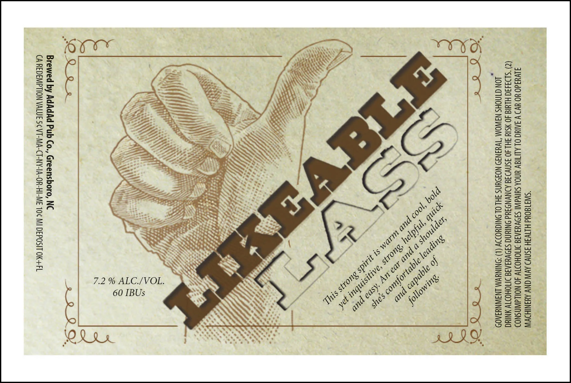 Employers look for people who are likeable, someone who is sought to grab a beer with after work. I made a beer label that modeled desirable qualities mentioned in a wire story. The label was placed on a bottle and photographed for the final TriadCa…