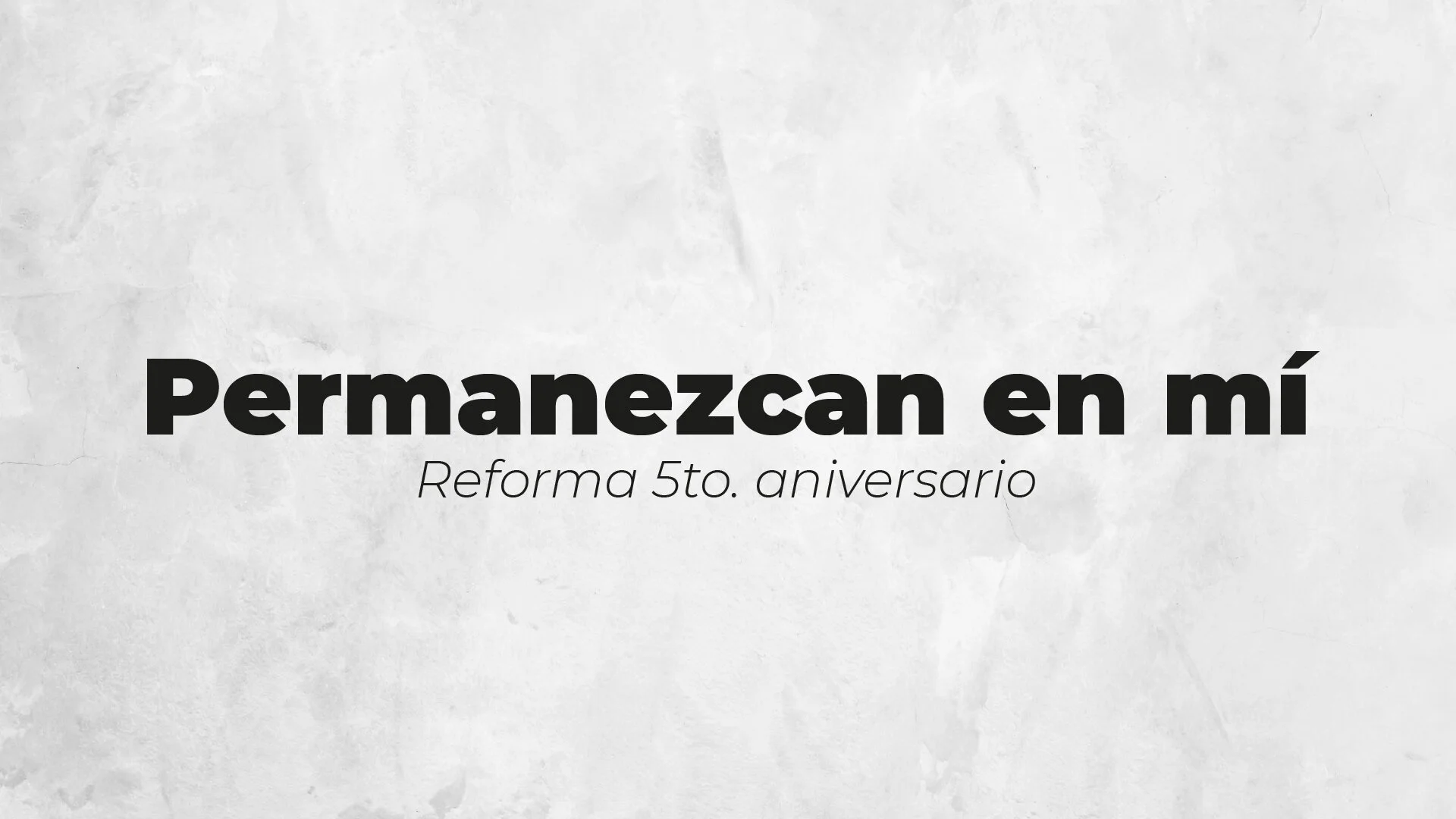 Permanezcan en mí