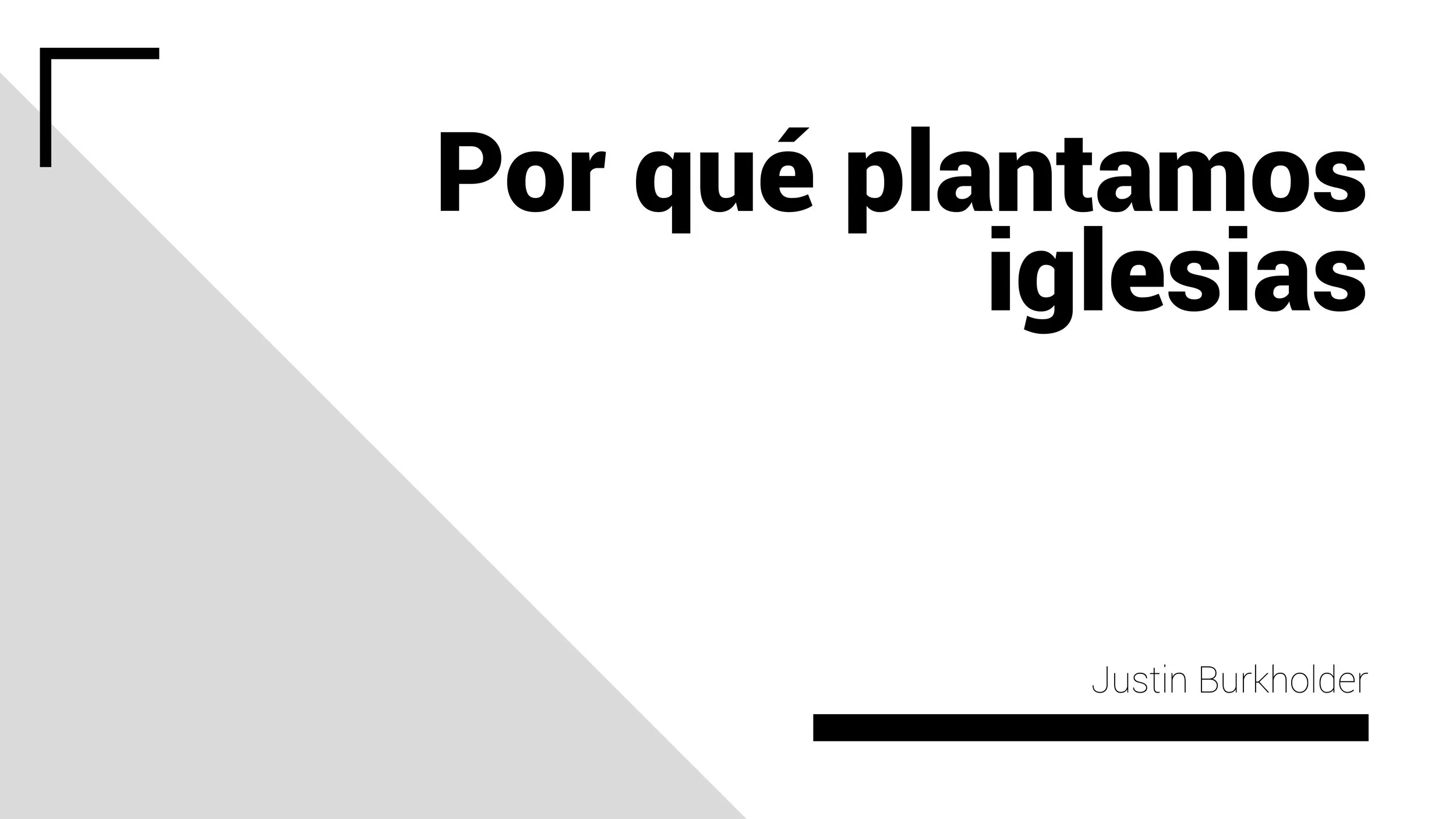 6to Aniversario Iglesia Reforma - Por qué Plantamos iglesias